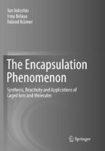 ISBN 9783319802046: The Encapsulation Phenomenon - Synthesis, Reactivity and Applications of Caged Ions and Molecules