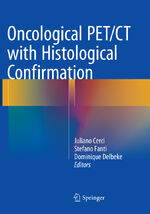 ISBN 9783319802336: Oncological PET/CT with Histological Confirmation