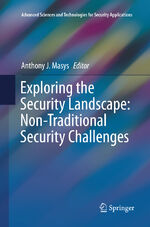 ISBN 9783319802404: Exploring the Security Landscape: Non-Traditional Security Challenges