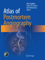 ISBN 9783319803722: Atlas of Postmortem Angiography