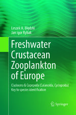 ISBN 9783319806747: Freshwater Crustacean Zooplankton of Europe – Cladocera & Copepoda (Calanoida, Cyclopoida) Key to species identification, with notes on ecology, distribution, methods and introduction to data analysis