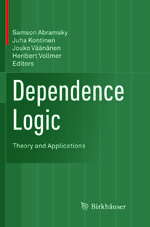 ISBN 9783319811239: Dependence Logic - Theory and Applications