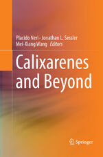 ISBN 9783319811406: Calixarenes and Beyond