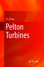 ISBN 9783319811505: Pelton Turbines