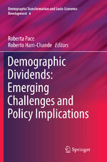 ISBN 9783319813509: Demographic Dividends: Emerging Challenges and Policy Implications