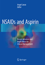 ISBN 9783319816258: NSAIDs and Aspirin – Recent Advances and Implications for Clinical Management