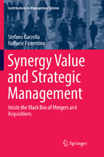 ISBN 9783319821498: Synergy Value and Strategic Management – Inside the Black Box of Mergers and Acquisitions