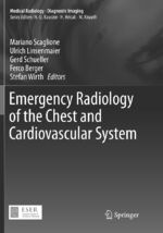 ISBN 9783319826134: Emergency Radiology of the Chest and Cardiovascular System