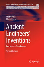 ISBN 9783319830612: Ancient Engineers' Inventions – Precursors of the Present