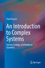 ISBN 9783319830933: An Introduction to Complex Systems – Society, Ecology, and Nonlinear Dynamics