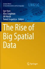 ISBN 9783319832166: The Rise of Big Spatial Data