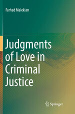 ISBN 9783319836164: Judgments of Love in Criminal Justice