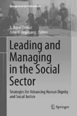 ISBN 9783319836478: Leading and Managing in the Social Sector – Strategies for Advancing Human Dignity and Social Justice