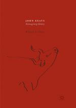 ISBN 9783319836560: John Keats – Reimagining History