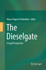 ISBN 9783319839134: The Dieselgate – A Legal Perspective