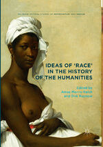 ISBN 9783319842837: Ideas of 'Race' in the History of the Humanities