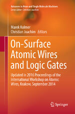 ISBN 9783319847573: On-Surface Atomic Wires and Logic Gates