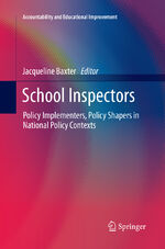 ISBN 9783319849287: School Inspectors - Policy Implementers, Policy Shapers in National Policy Contexts