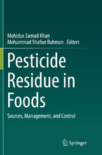 ISBN 9783319849621: Pesticide Residue in Foods – Sources, Management, and Control