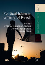 ISBN 9783319849973: Political Islam in a Time of Revolt