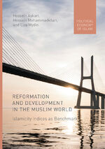 ISBN 9783319858067: Reformation and Development in the Muslim World – Islamicity Indices as Benchmark