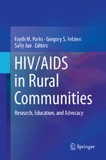 ISBN 9783319858623: HIV/AIDS in Rural Communities – Research, Education, and Advocacy