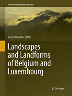 ISBN 9783319863566: Landscapes and Landforms of Belgium and Luxembourg