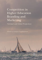 ISBN 9783319864228: Competition in Higher Education Branding and Marketing - National and Global Perspectives