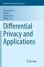 ISBN 9783319872117: Differential Privacy and Applications