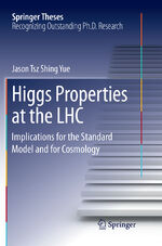 ISBN 9783319875453: Higgs Properties at the LHC – Implications for the Standard Model and for Cosmology