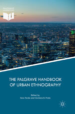 ISBN 9783319877648: The Palgrave Handbook of Urban Ethnography / Giuliana B. Prato (u. a.) / Taschenbuch / Paperback / xix / Englisch / 2018 / Springer International Publishing / EAN 9783319877648