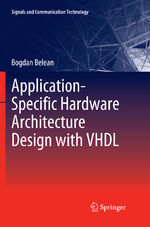 ISBN 9783319879284: Application-Specific Hardware Architecture Design with VHDL