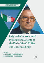 ISBN 9783319879635: Italy in the International System from Détente to the End of the Cold War – The Underrated Ally