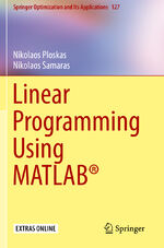 ISBN 9783319881317: Linear Programming Using MATLAB®