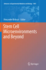 ISBN 9783319887272: Stem Cell Microenvironments and Beyond