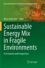 ISBN 9783319887715: Sustainable Energy Mix in Fragile Environments – Frameworks and Perspectives