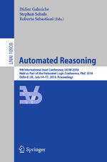 ISBN 9783319942049: Automated Reasoning: 9th International Joint Conference, IJCAR 2018, Held as Part of the Federated Logic Conference, FloC 2018, Oxford, UK, July 14-17,2018, Proceedings (Lecture Notes in Artificial Intelligence, Band 10900).