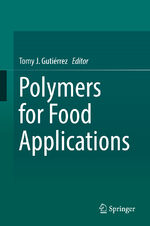 ISBN 9783319946245: Polymers for Food Applications