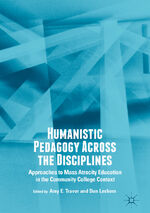 ISBN 9783319950242: Humanistic Pedagogy Across the Disciplines – Approaches to Mass Atrocity Education in the Community College Context