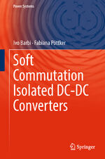 ISBN 9783319961774: Soft Commutation Isolated DC-DC Converters