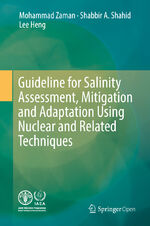 ISBN 9783319961897: Guideline for Salinity Assessment, Mitigation and Adaptation Using Nuclear and Related Techniques