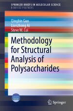 ISBN 9783319963693: Methodology for Structural Analysis of Polysaccharides