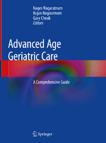 ISBN 9783319969978: Advanced Age Geriatric Care - A Comprehensive Guide