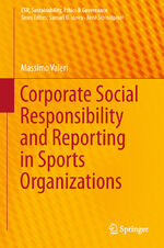 ISBN 9783319976488: Corporate Social Responsibility and Reporting in Sports Organizations