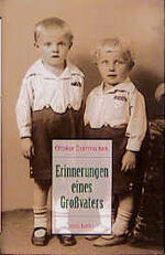 ISBN 9783320019228: Erinnerungen eines Grossvaters - Die Kindheit