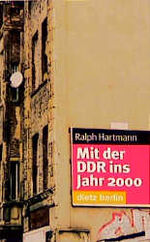 ISBN 9783320019808: Mit der DDR ins Jahr 2000.