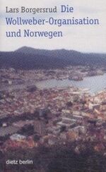 Die Wollweber-Organisation in Norwegen