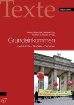 Grundeinkommen – Geschichte - Modelle - Debatten