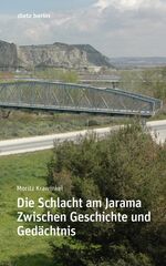 Die Schlacht am Jarama – Zwischen Geschichte und Gedächtnis