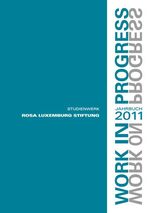 ISBN 9783320022808: Work in Progress - Work on Progress (Jahrbuch des Studienwerkes der Rosa-Luxemburg-Stiftung)